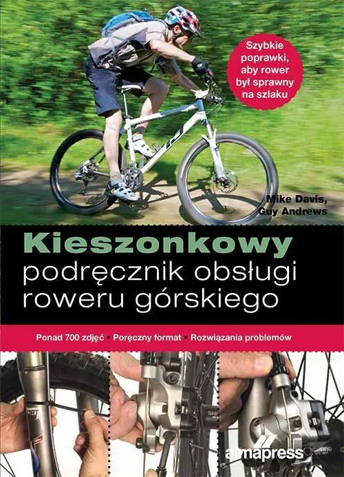 Książka - Kieszonkowy podręcznik obsługi roweru górskiego
