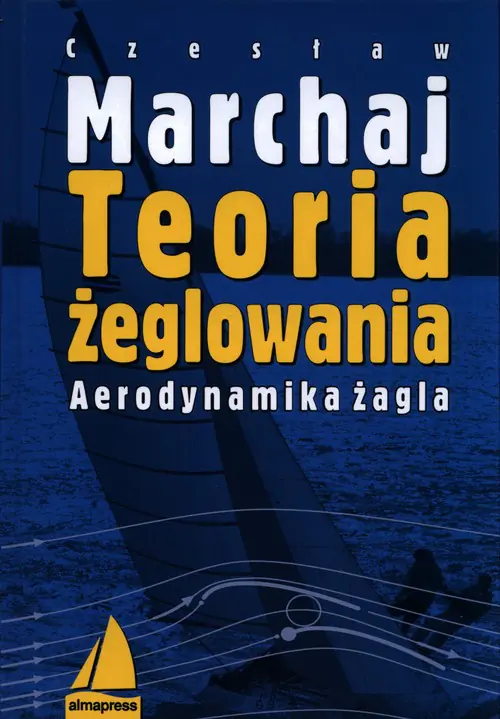 Książka - Teoria żeglowania. Aerodynamika żagla