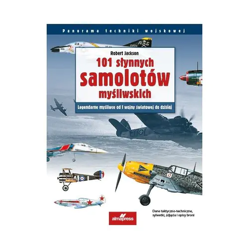 Książka - 101 słynnych samolotów myśliwskich