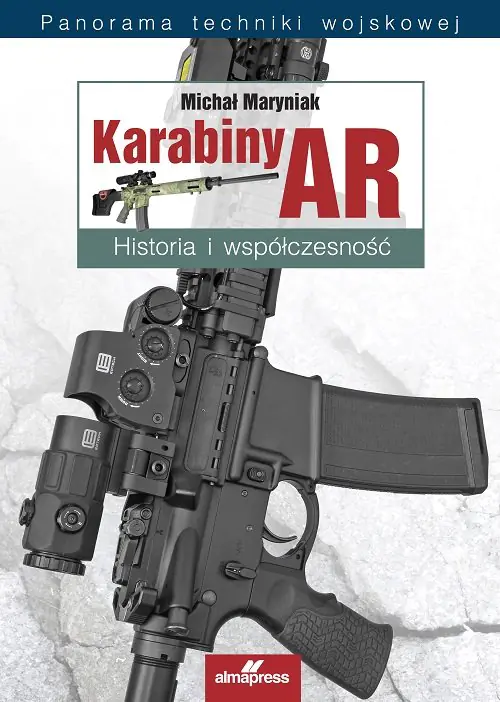 Książka - Karabiny AR. Historia i współczesność