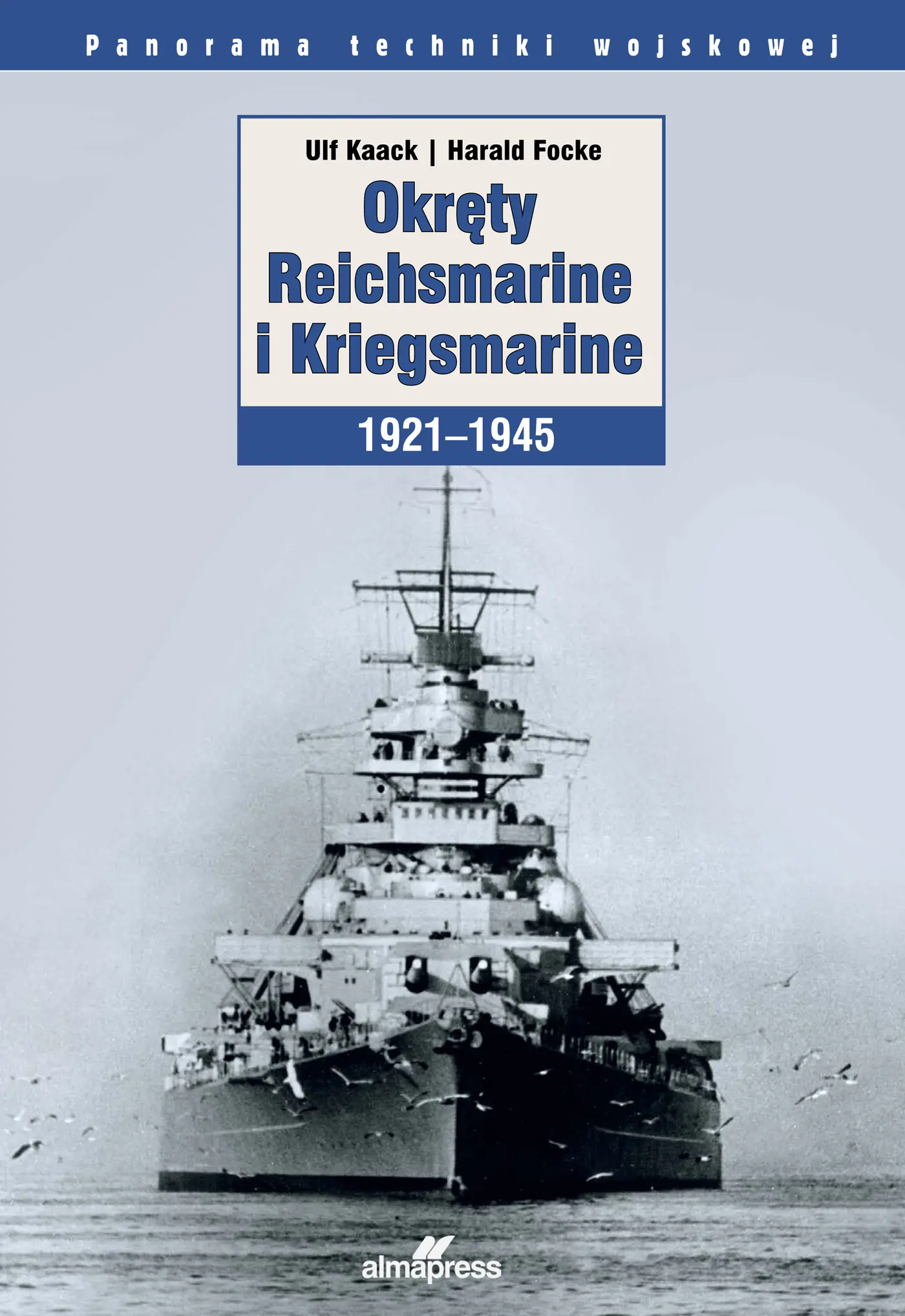 Książka - Okręty Reichsmarine i Kriegsmarine 1921-1945