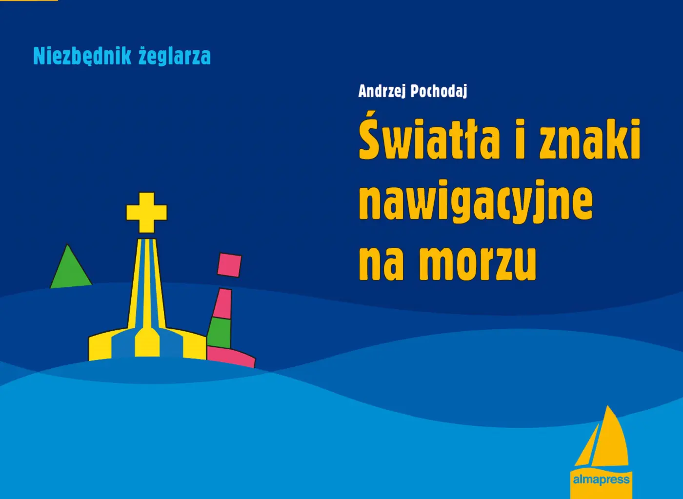 Książka - Światła i znaki nawigacyjne na morzu