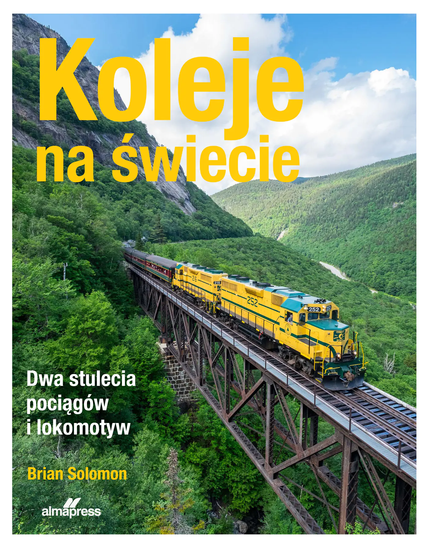 Książka - Koleje na świecie. Dwa stulecia pociągów i lokomotyw
