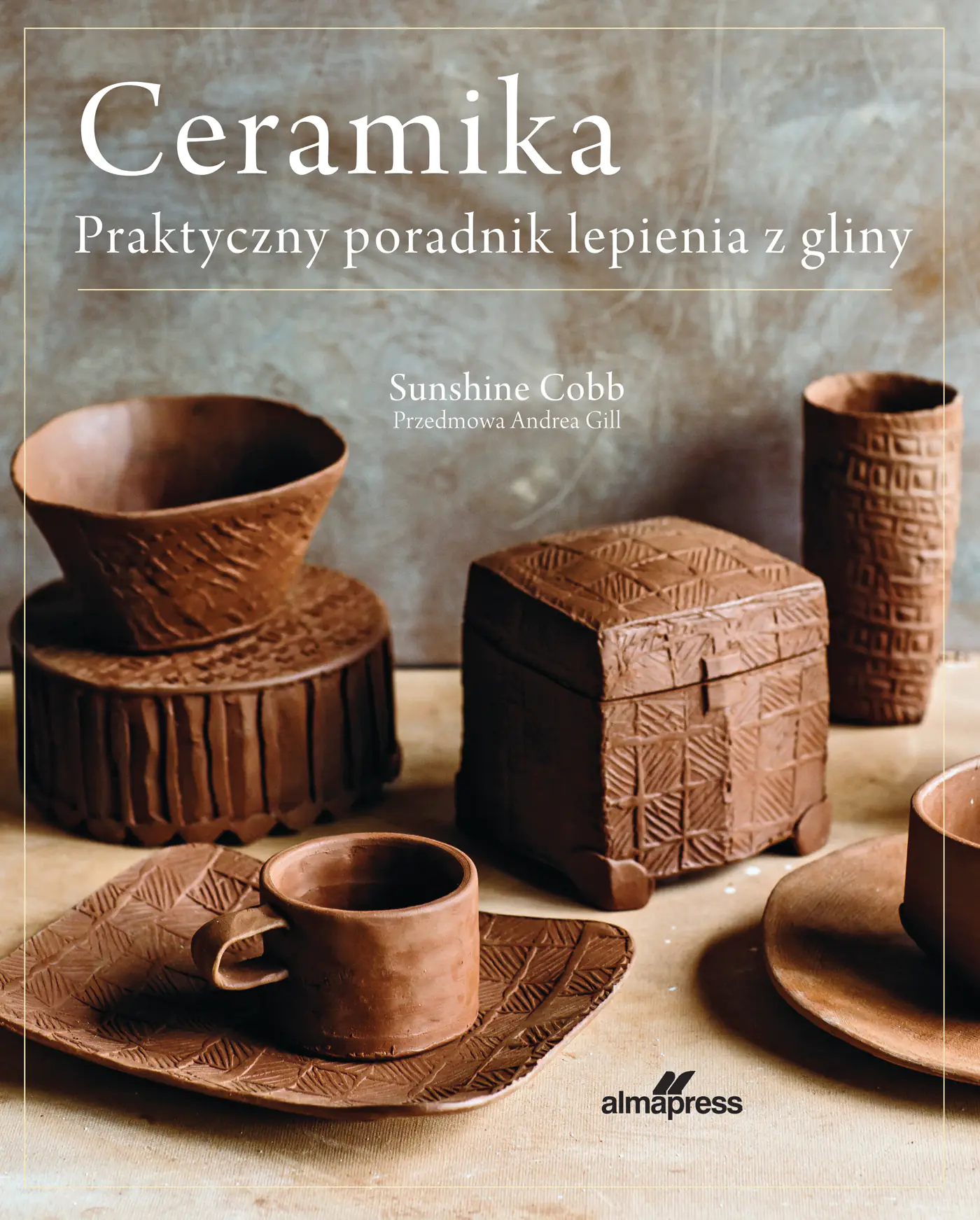 Książka - Ceramika. Praktyczny poradnik lepienia z gliny