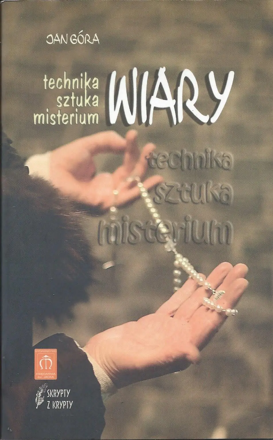 Książka - Technika, sztuka, misterium wiary