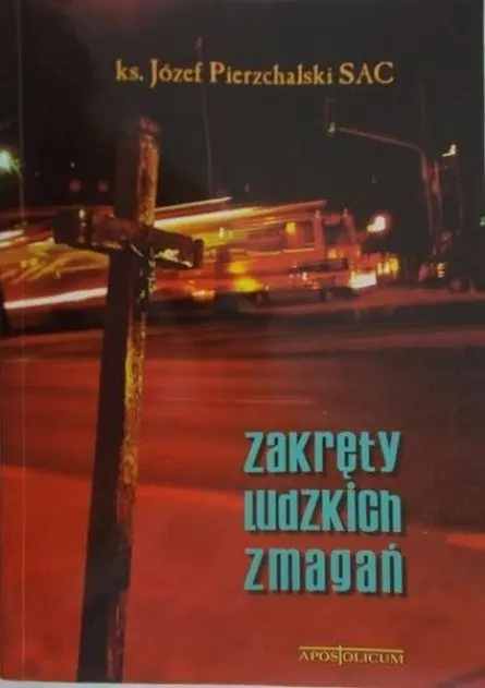 Książka - Zakręty ludzkich zmagań