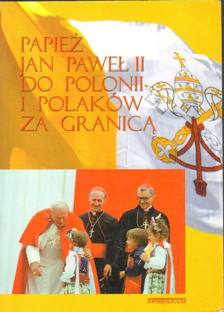 Książka - Papież Jan Paweł II do Polonii i Plaków za granicą