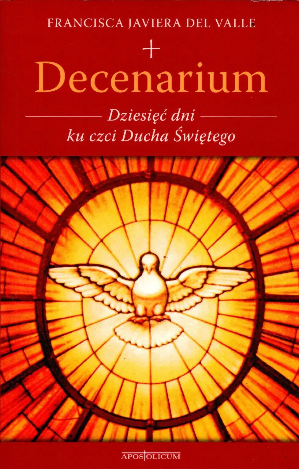 Książka - Decenarium Dziesięć dni ku czci Ducha Świętego