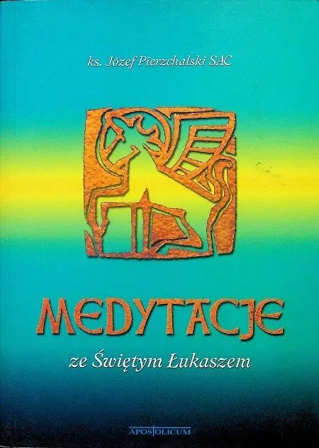 Książka - Medytacje ze Świętym Łukaszem