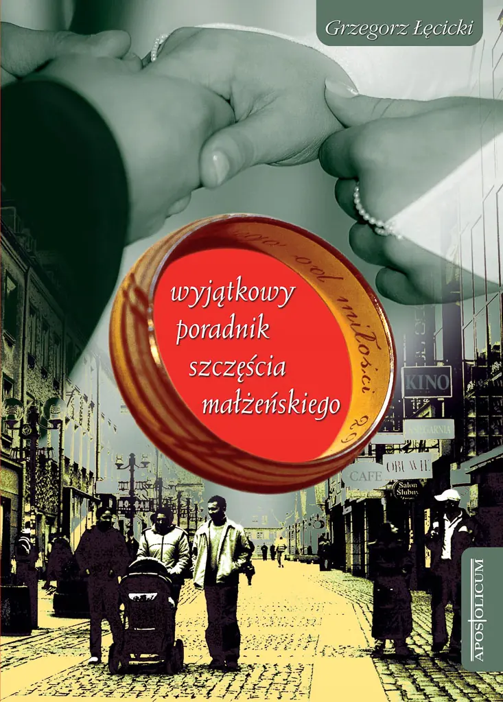 Książka - Wyjątkowy poradnik szczęścia małżeńskiego