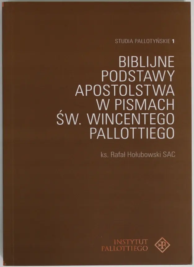 Książka - Biblijne Podstawy Apostolstwa Część 1