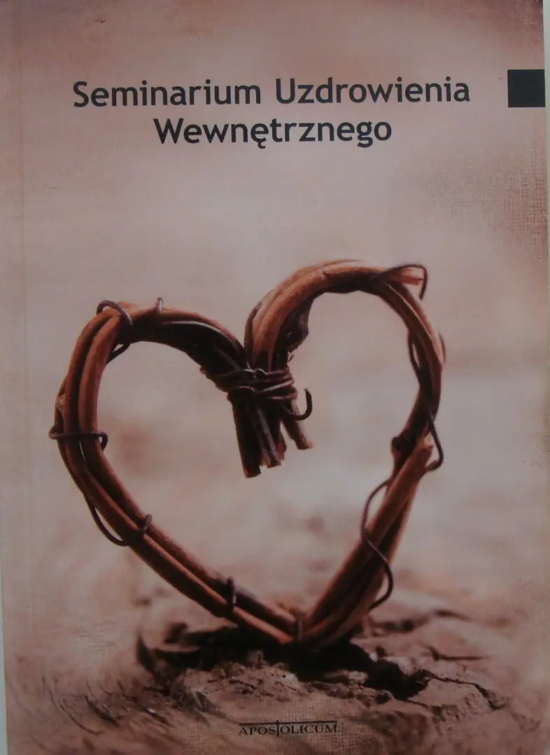 Książka - SEMINARIUM UZDROWIENIA WEWNĘTRZNEGO