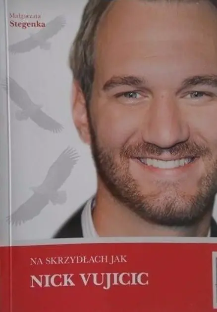 Książka - Na skrzydłach jak Nick Vujicic