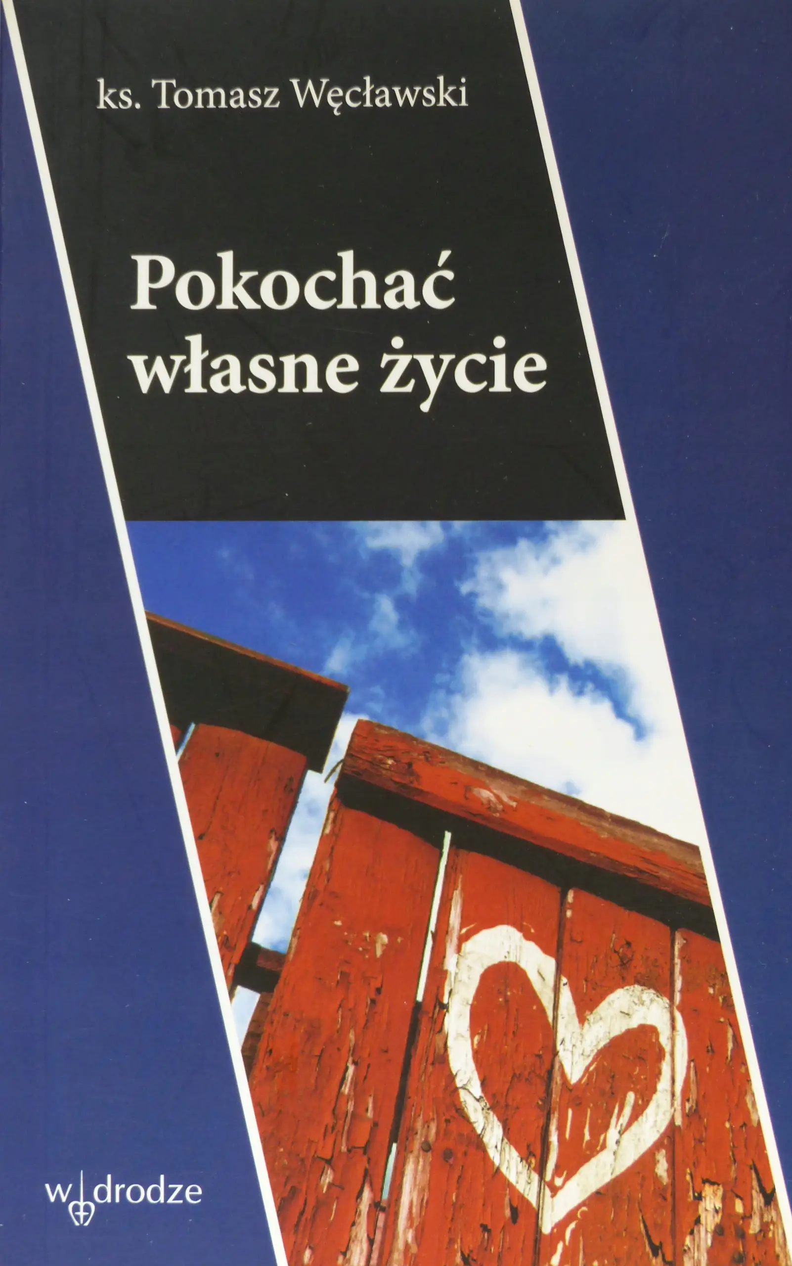 Książka - Pokochać własne życie