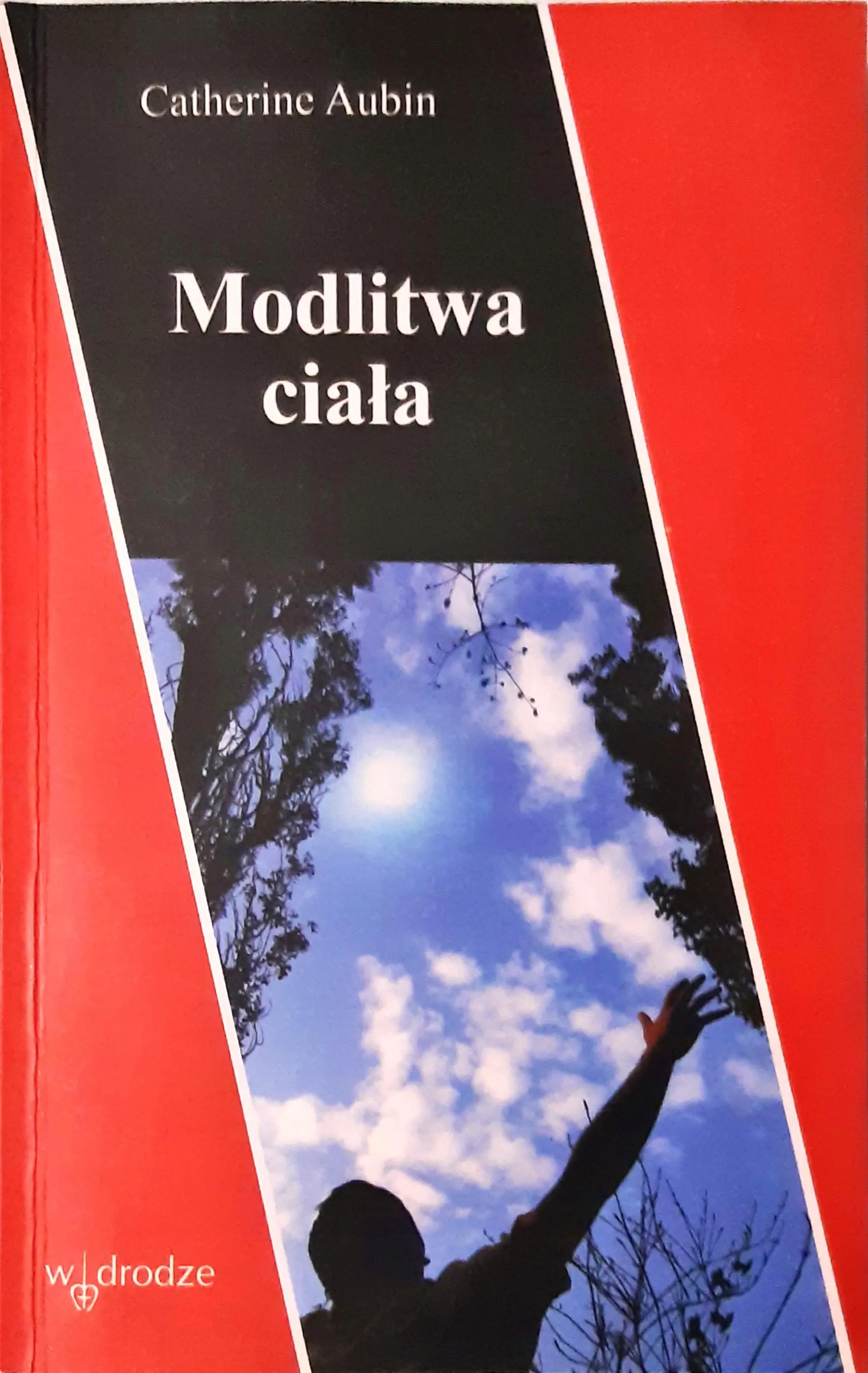 Książka - Modlitwa Ciała - Catherine Aubin - 