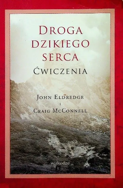 Książka - Droga dzikiego serca Ćwiczenia