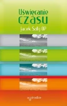 Książka - Uświęcanie Czasu