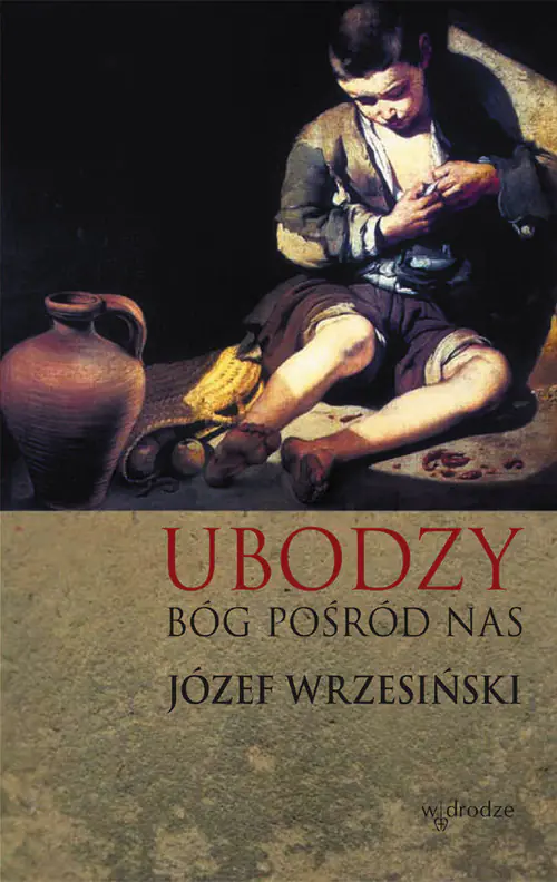 Książka - Ubodzy Bóg Pośród Nas