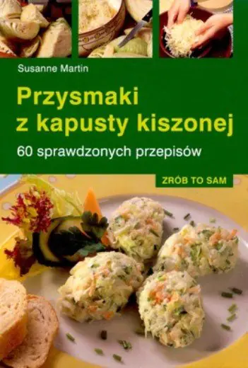 Książka - Przysmaki z kapusty kiszonej