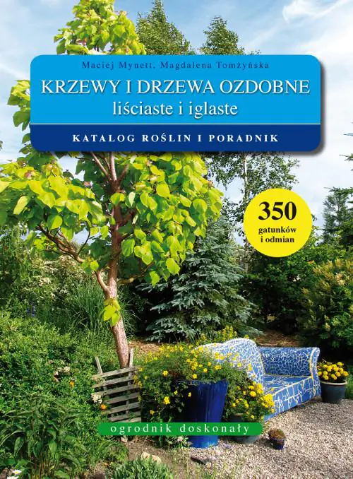 Książka - Krzewy i drzewa ozdobne. Liściaste i iglaste