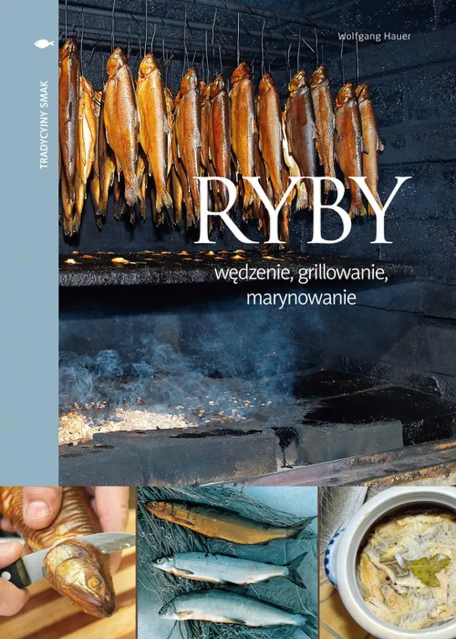 Książka - Ryby. Wędzenie, Grillowanie, Marynowanie