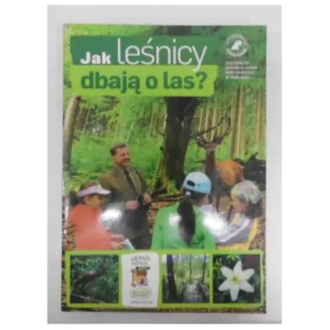 Książka - Młody obserwator przyrody - Jak leśnicy dbają o...