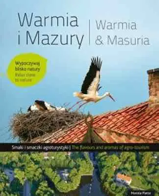 Książka - Warmia i Mazury. Smaki i Smaczki Agroturystyki