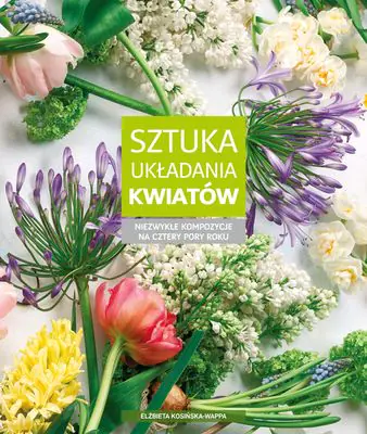 Książka - Sztuka układania kwiatów