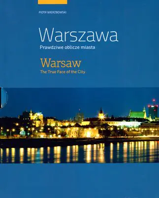 Książka - Warszawa prawdziwe oblicze miasta wer. Pol/ang (etui)