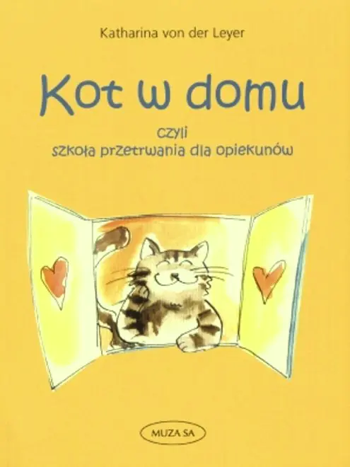 Książka - Kot w domu. Szkoła przetrwania dla opiekunów