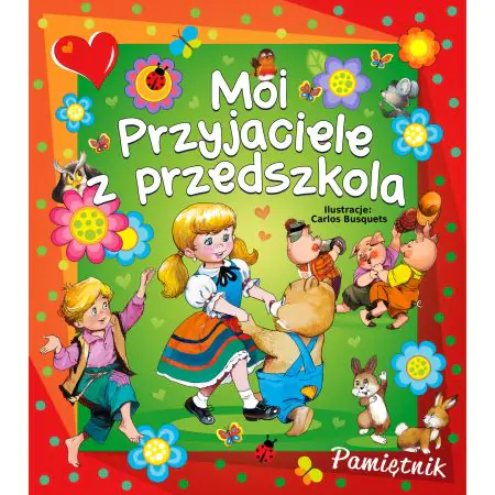 Moi przyjaciele z przedszkola