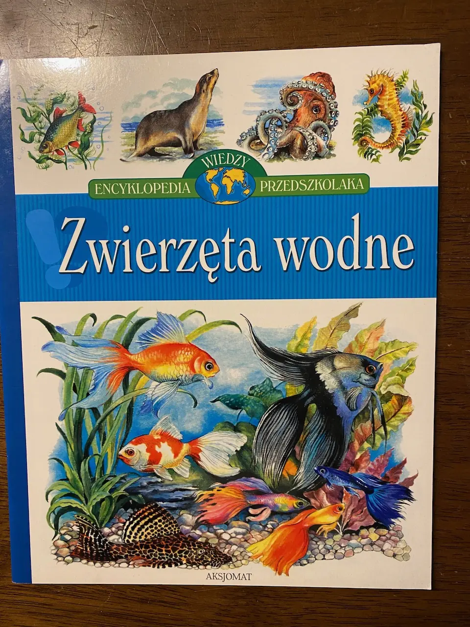 Książka - Zwierzęta wodne Encyklopedia wiedzy przedszkolaka - Aleksandra Stańczewska - 