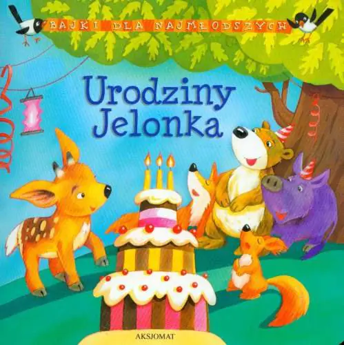 Książka - Bajki dla najmłodszych Urodziny jelonka - Dorota Skwarek - 