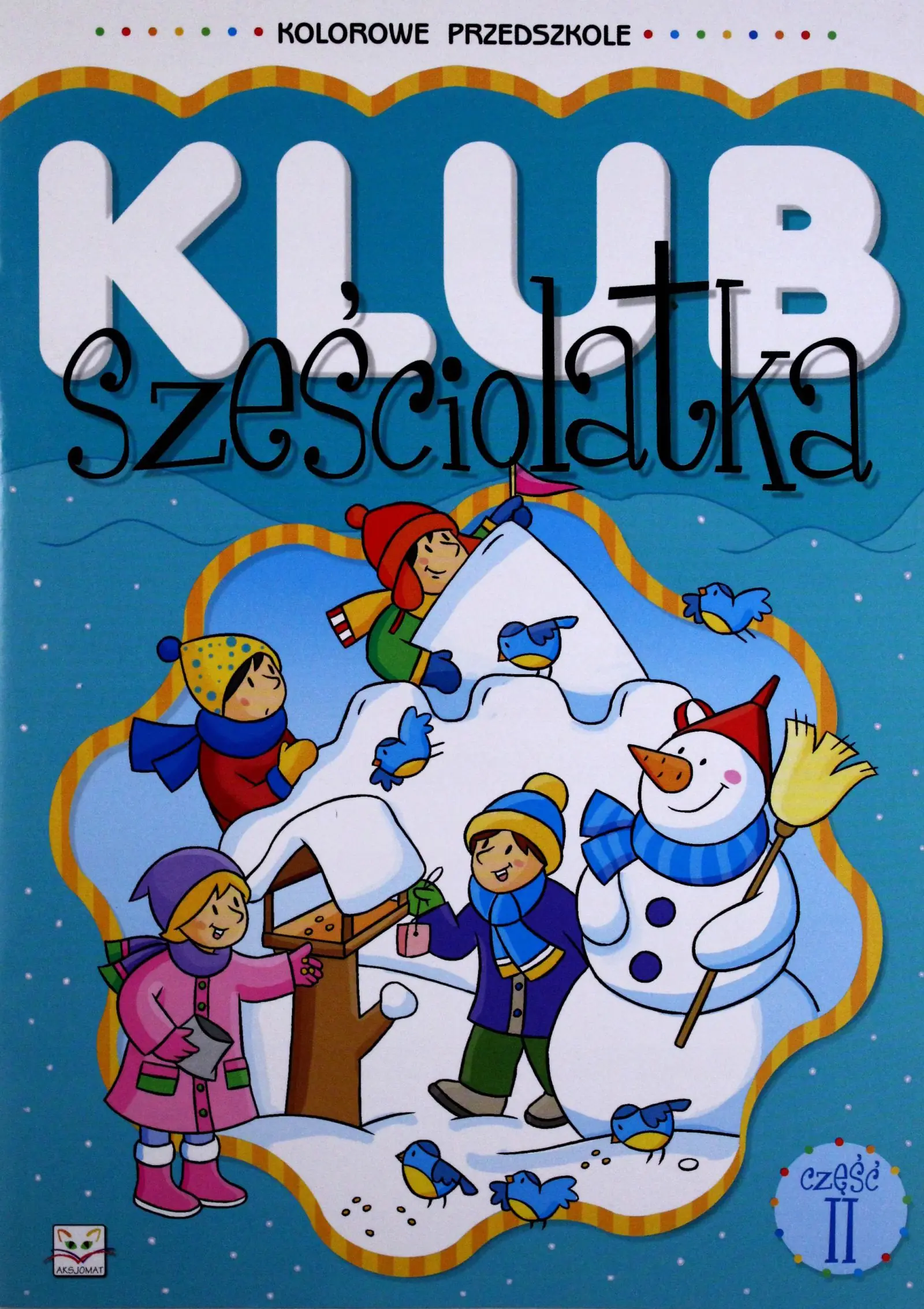 Książka - Klub sześciolatka. Część 2