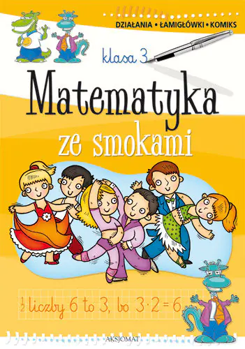 Książka - Matematyka ze smokami 3