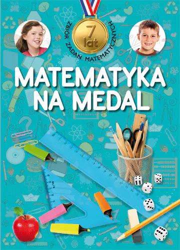 Książka - Matematyka na medal. 7 lat