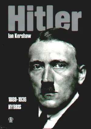 Książka - Hitler 1889-1939. Hybris. Tom 1