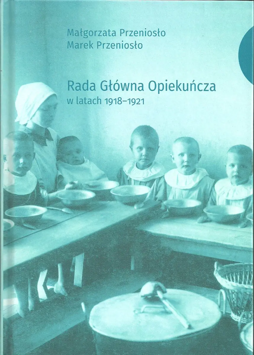 Książka - Rada Główna Opiekuńcza w latach 1918-1921