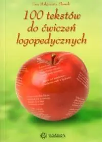 100 tekstów do ćwiczeń logopedycznych