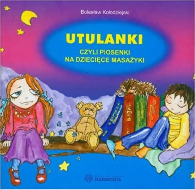 Książka - Utulanki czyli piosenki na dziecięce masażyki