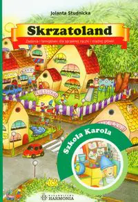 Książka - Skrzatoland. Szkoła Karola