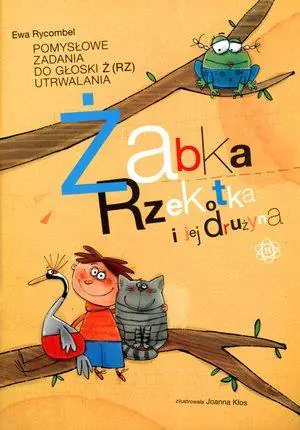 Książka - Żaba Rzekotka i jej drużyna HARMONIA