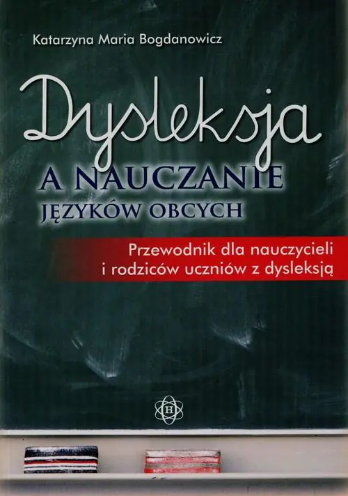 Książka - Dysleksja a nauczanie języków obcych