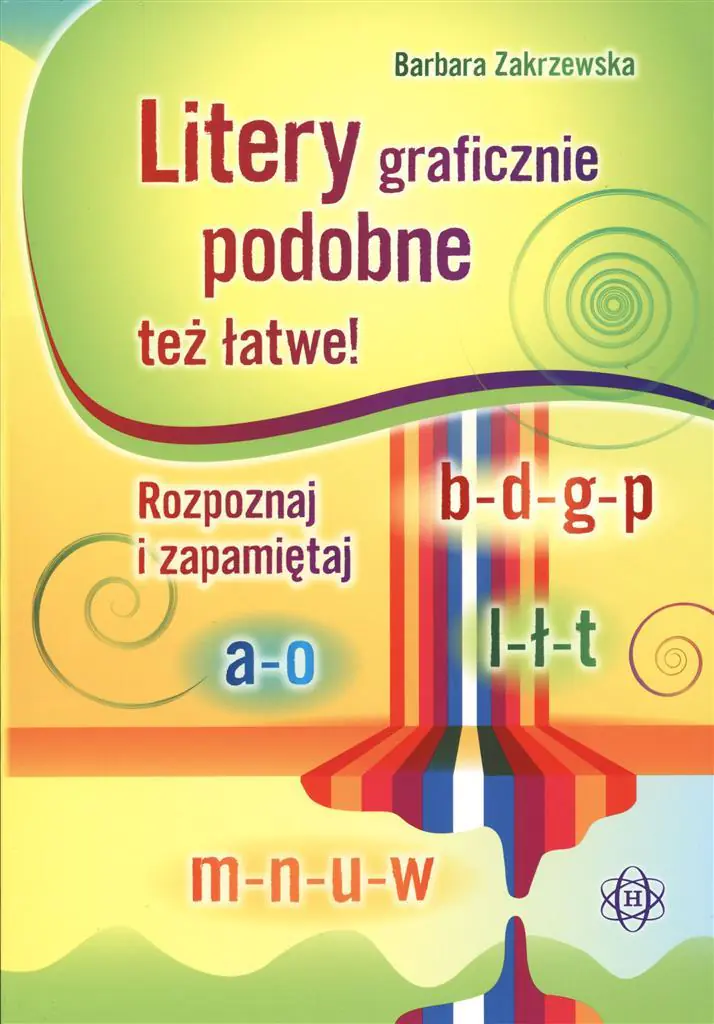 Książka - Litery graficznie podobne też łatwe! Rozpocznij i zapamiętaj