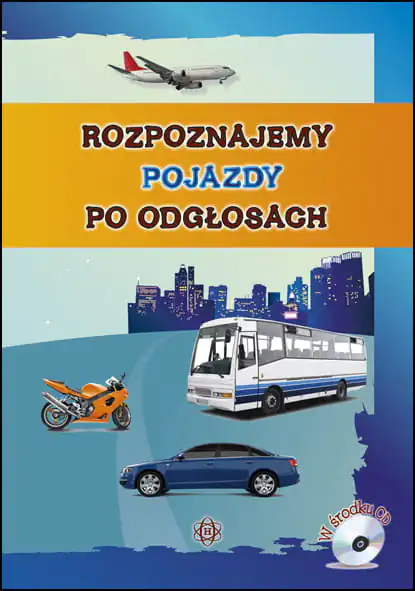 Książka - Rozpoznajemy pojazdy po odgłosach + CD