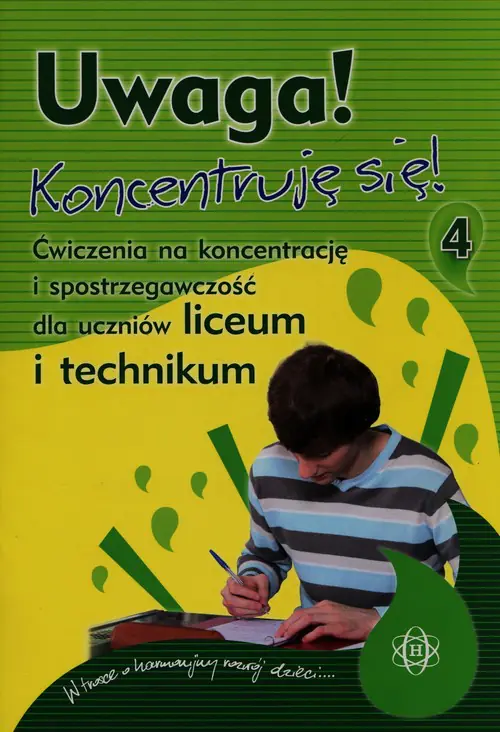 Książka - Uwaga. Koncentruj się 4. Ćwiczenia na koncentrację i spostrzegawczość dla uczniów liceum i technikum