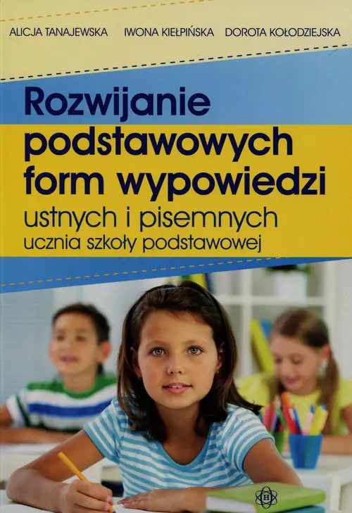 Książka - Rozwijanie podstawowych form wypowiedzi