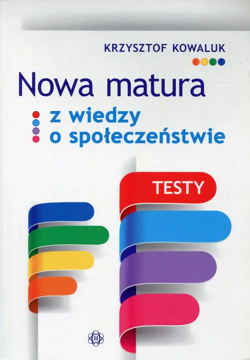 Książka - Nowa matura z wiedzy o społeczeństwie. Testy