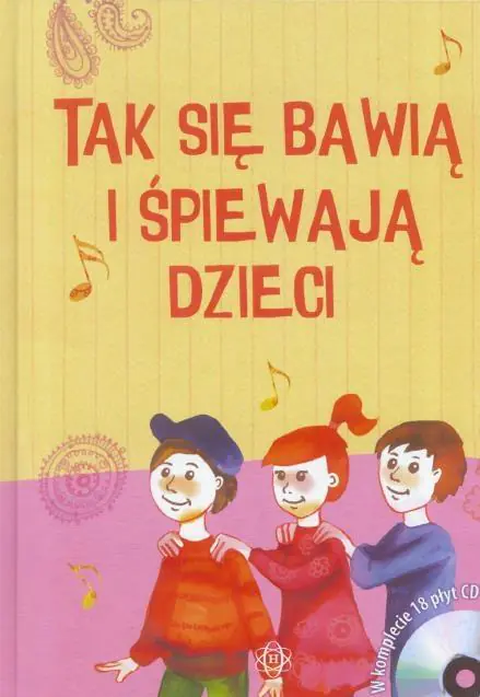 Książka - Tak się bawią i śpiewają dzieci. Książka