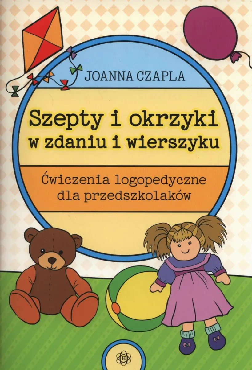 Książka - Szepty i okrzyki w zdaniu i wierszyku. Ćwiczenia logopedyczne dla przedszkolaków